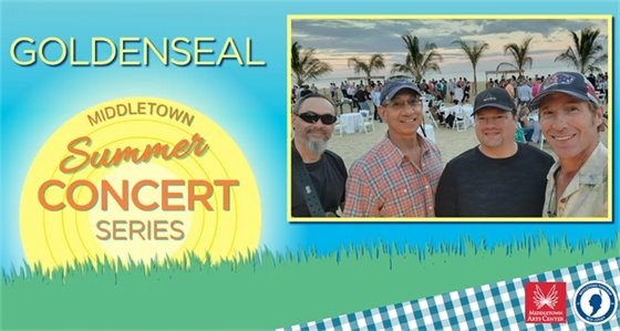 Middletown Recreation and MAC Summer Concert Series: Goldenseal