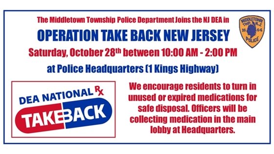 Operation Take Back NJ is on Sat., 10/28 from 10 AM - 2 PM. We encourage residents to turn in unused or expired medications for safe disposal. Officers will be collecting medication in the main lobby at Headquarters.