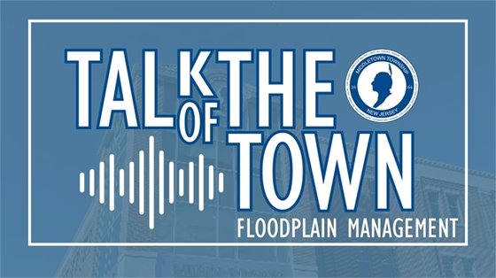 Talk of the Town: Floodplain Management 