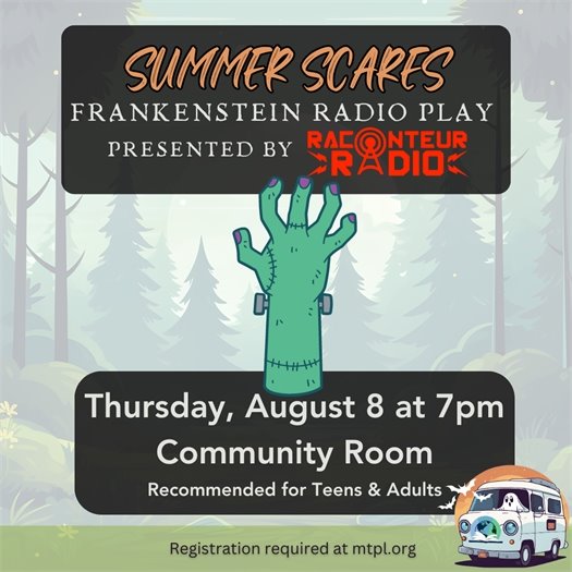 MTPL Summer Scares: Frankenstein Radio Play