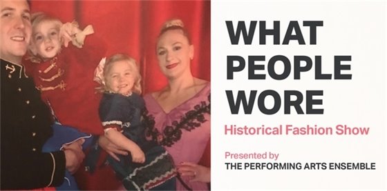 What People Wore Historical Fashion Show at the MAC