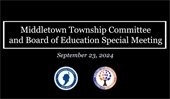 Middletown Township Committee and Board of Education Special Meeting: September 23, 2024