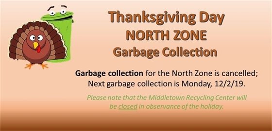 DPW Garbage Collection- North Zone Cancelled for Thanksgiving Holiday