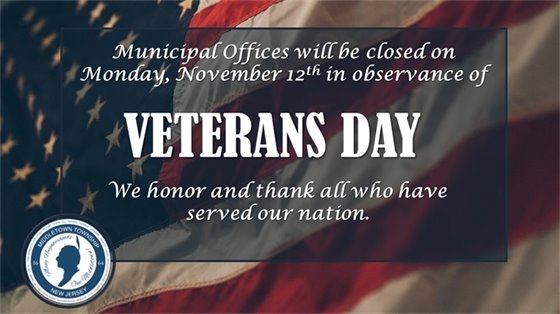 Veterans Day- Municipal Offices Closed