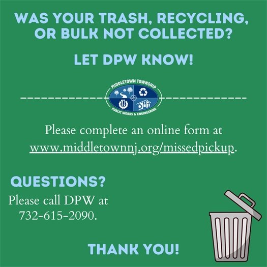 Information about how to report missed garbage, recycling, or bulk pickup
