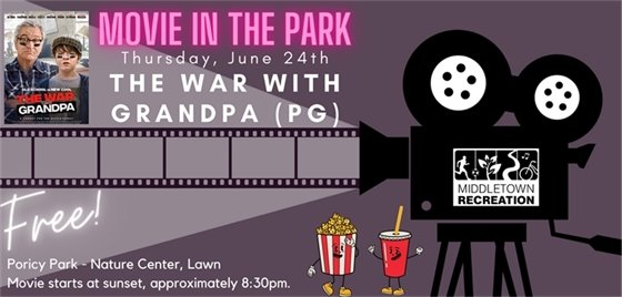 Movie in the Park – The War with Grandpa (PG) 6/24