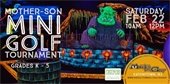 Mother-Son Mini Golf Tournament 