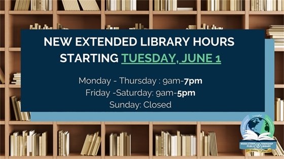 MTPL is extending its hours starting Tuesday, June 1