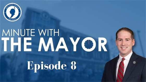Minute with the Mayor: Episode 8