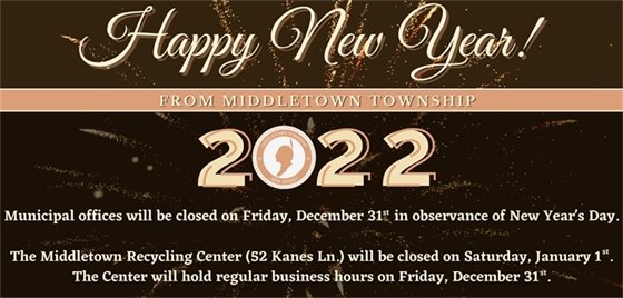 Municipal offices closed on Friday, 12/31 and Recycling Center closed on Saturday, 1/1