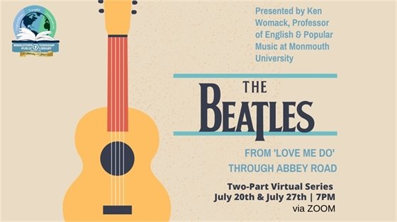 MTPL Two-Part Virtual Beatles Series 7/20 and 7/27 at 7 PM