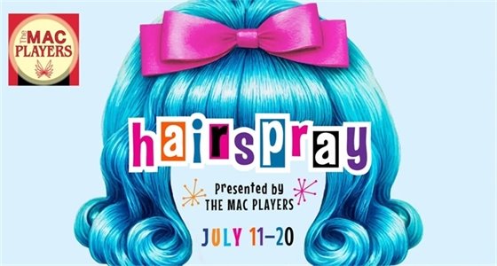 MAC Players Hairspray