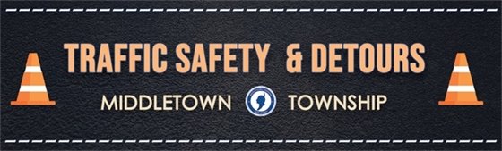 Traffic Safety and Detours