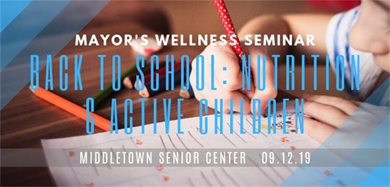 Back to School Nutrition Wellness Seminar