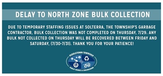 Delay to North Zone Bulk Collection