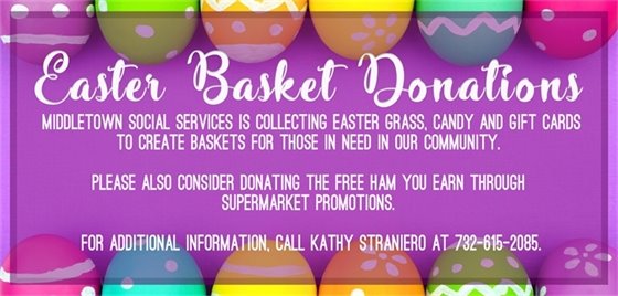 EASTER BASKET DONATIONS FOR MIDDLETOWN SOCIAL SERVICES 