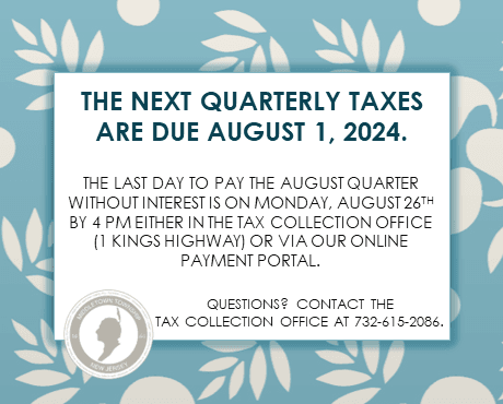 Quarterly taxes are due Thurs., 8/1. The extended grace period is until 4 PM on Mon., 8/26.