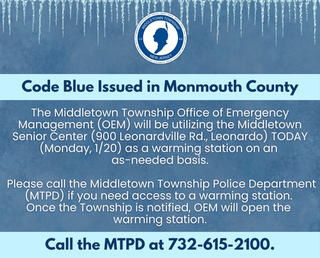 OEM will be utilizing the Middletown Senior Center as a warming station on an as-needed basis.