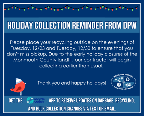 Place your recycling outside on the evenings of Tuesday, 12/23 and Tuesday, 12/30 to ensure pickup.