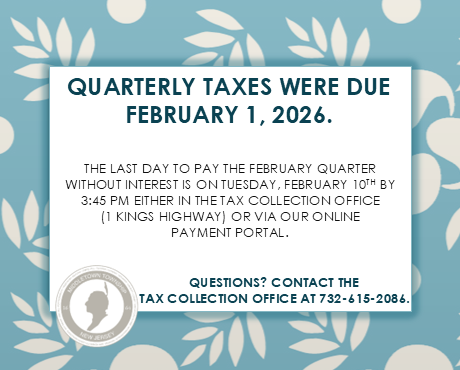 Quarterly taxes were due Sun., 2/1. Last day to pay without interest is Tues., 2/10.